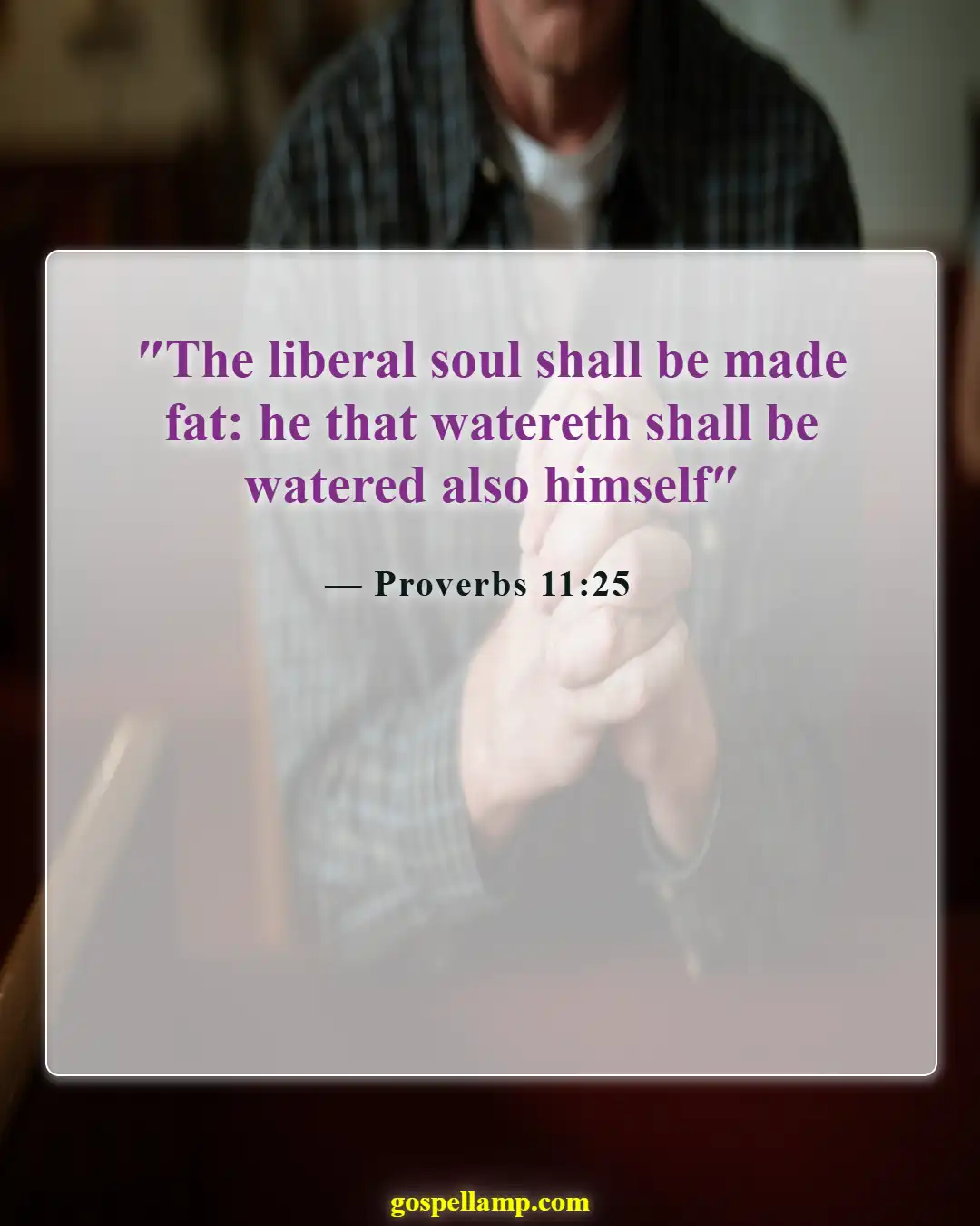 Bible Verses About Putting Others First (Proverbs 11:25)
