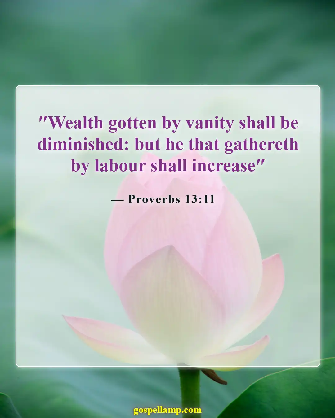Bible Verses About Financial Problems (Proverbs 13:11)