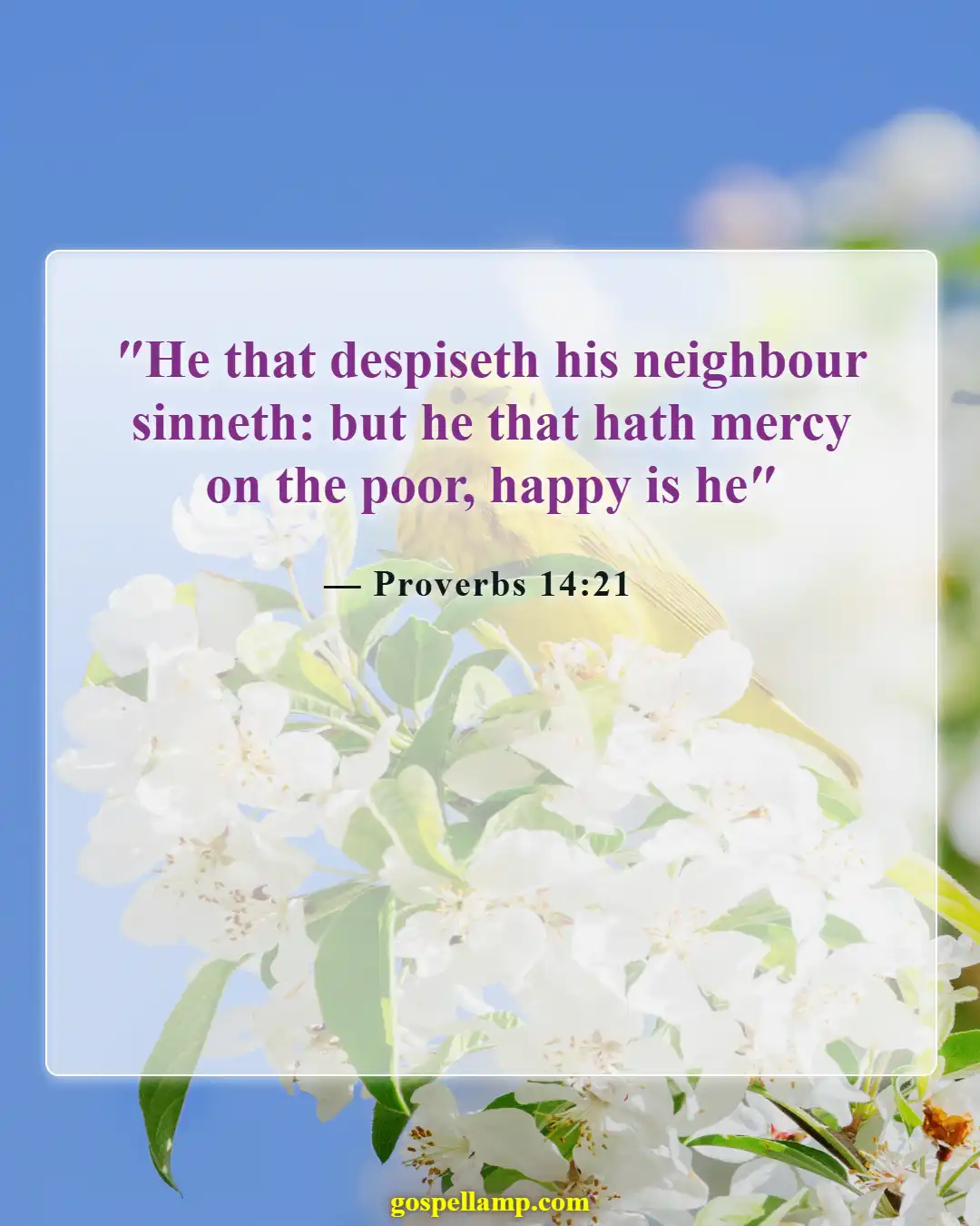 Proverbs 14:21 :- Compassion over contempt for the less fortunate