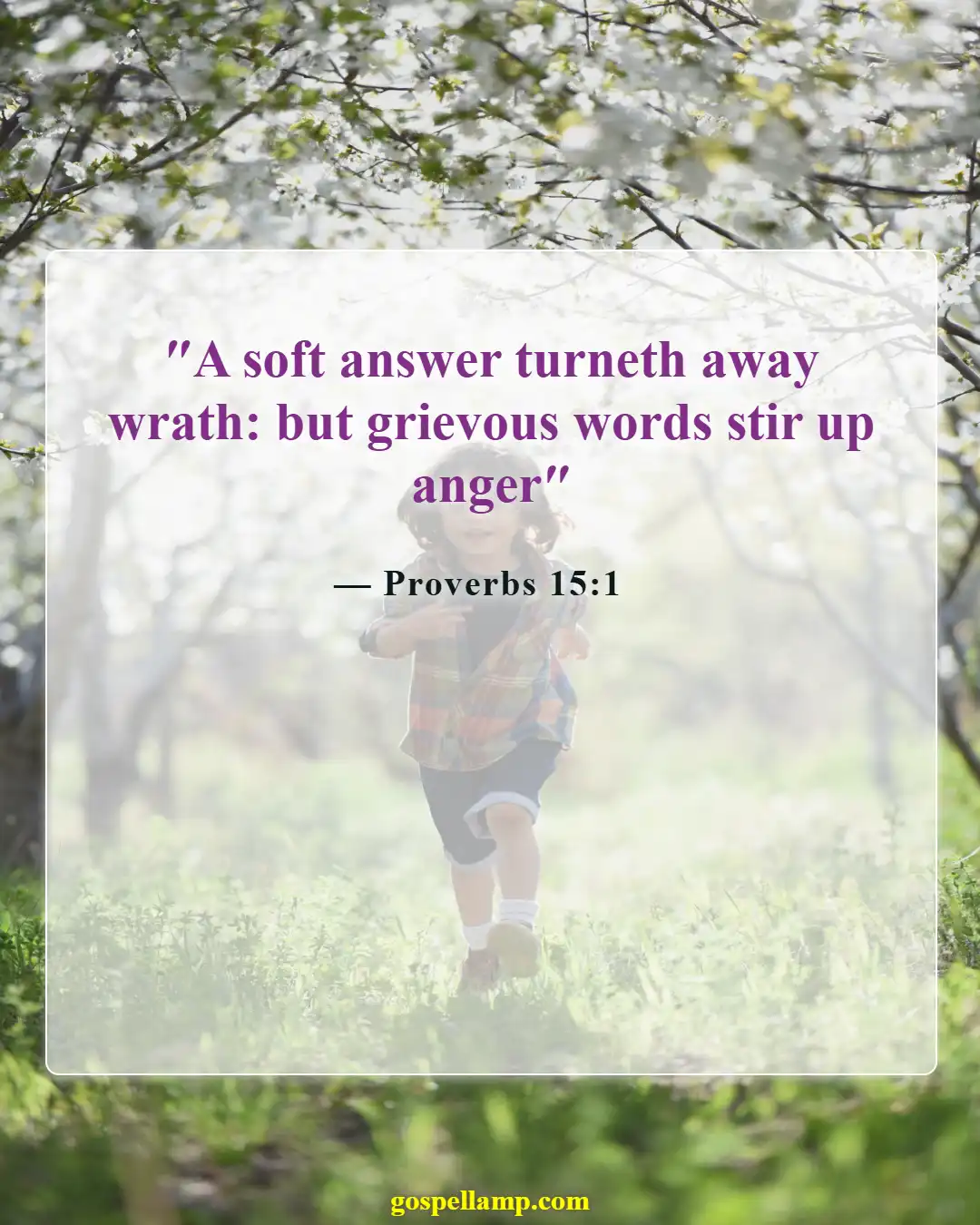 Proverbs 15:1 :- Gentle answers heal conflicts in marriage