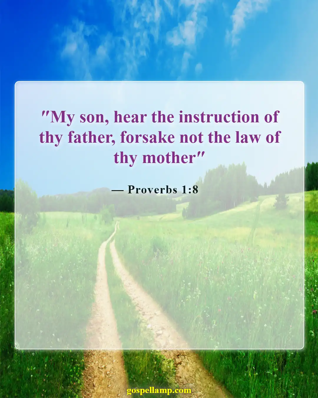 Proverbs 1:8 :- Wisdom in heeding parental guidance and instruction