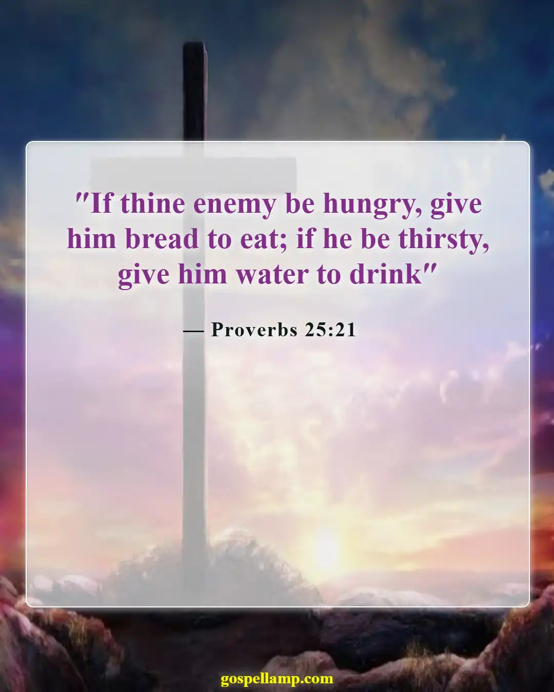 Bible Verses About Love And Compassion (Proverbs 25:21)