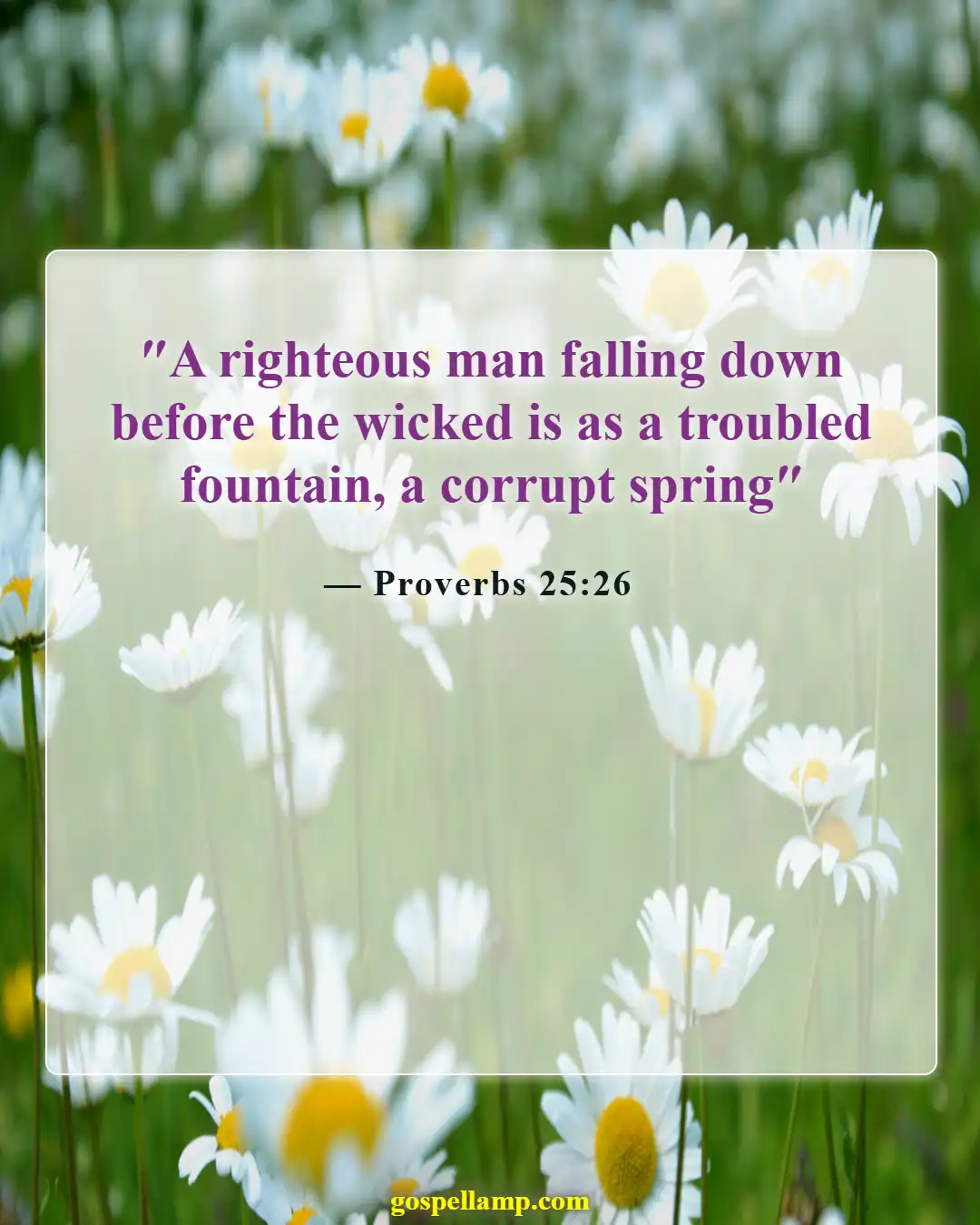 Bible Verses About Fighting Back (Proverbs 25:26)
