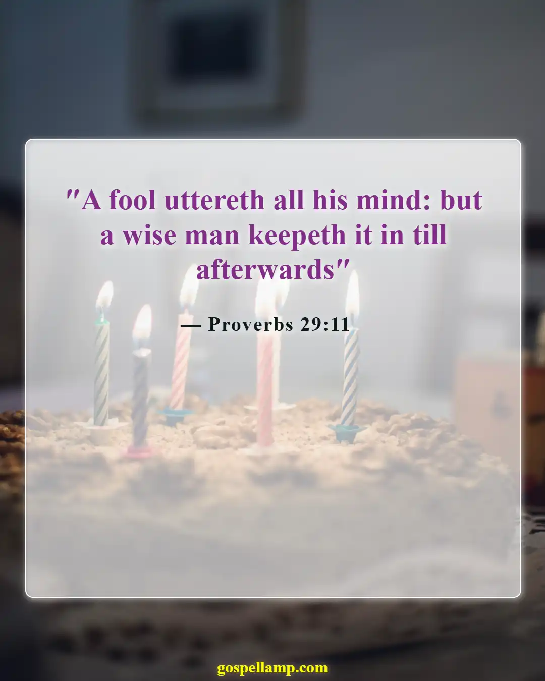 Bible Verses About Be Angry But Do Not Sin (Proverbs 29:11)