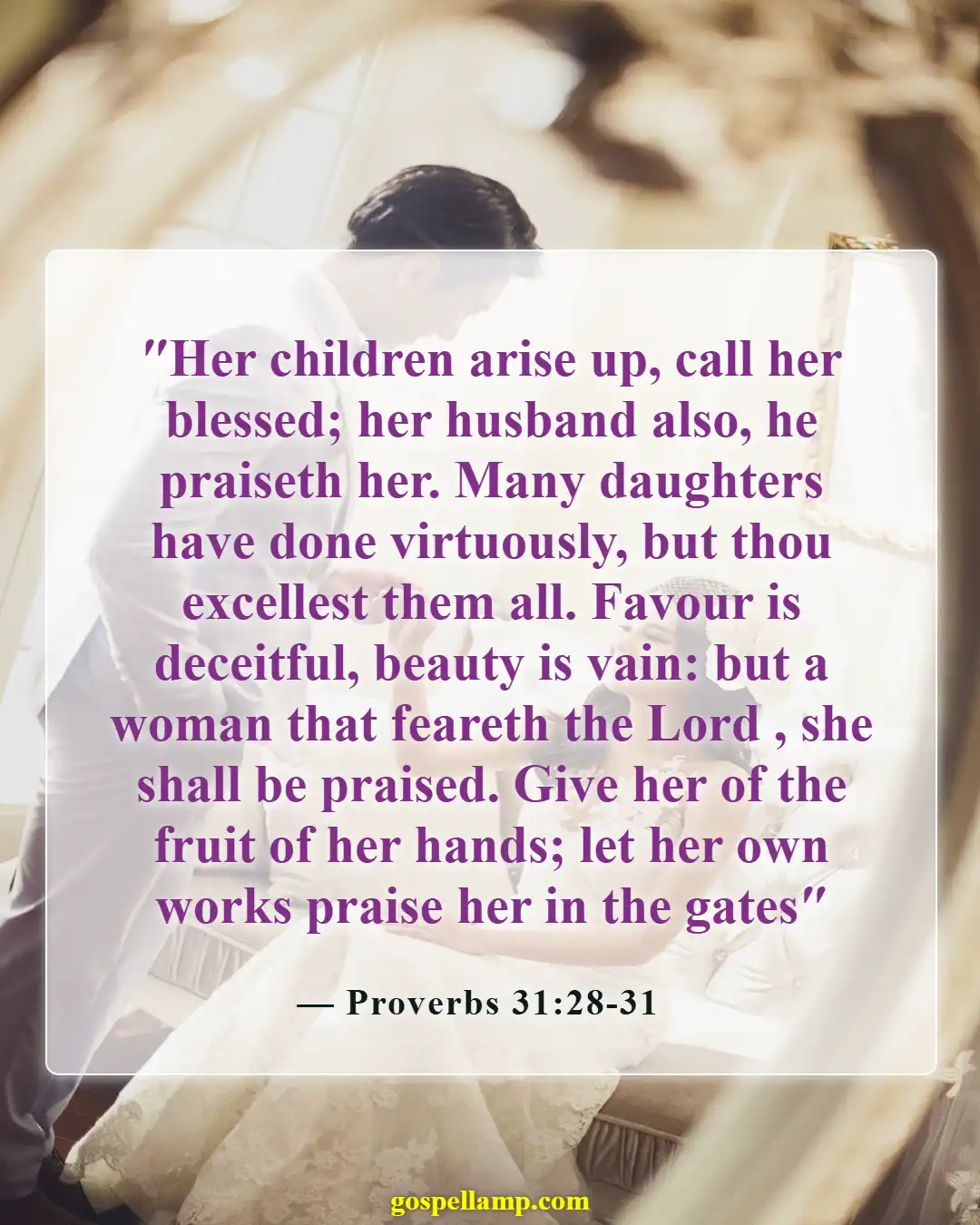 Bible Verses About Value Of A Woman (Proverbs 31:28-31)