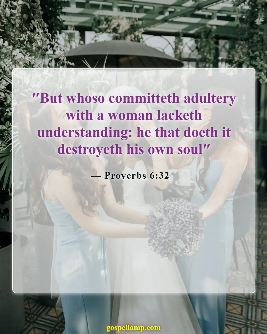 Bible Verses About Cheating And Forgiveness (Proverbs 6:32)