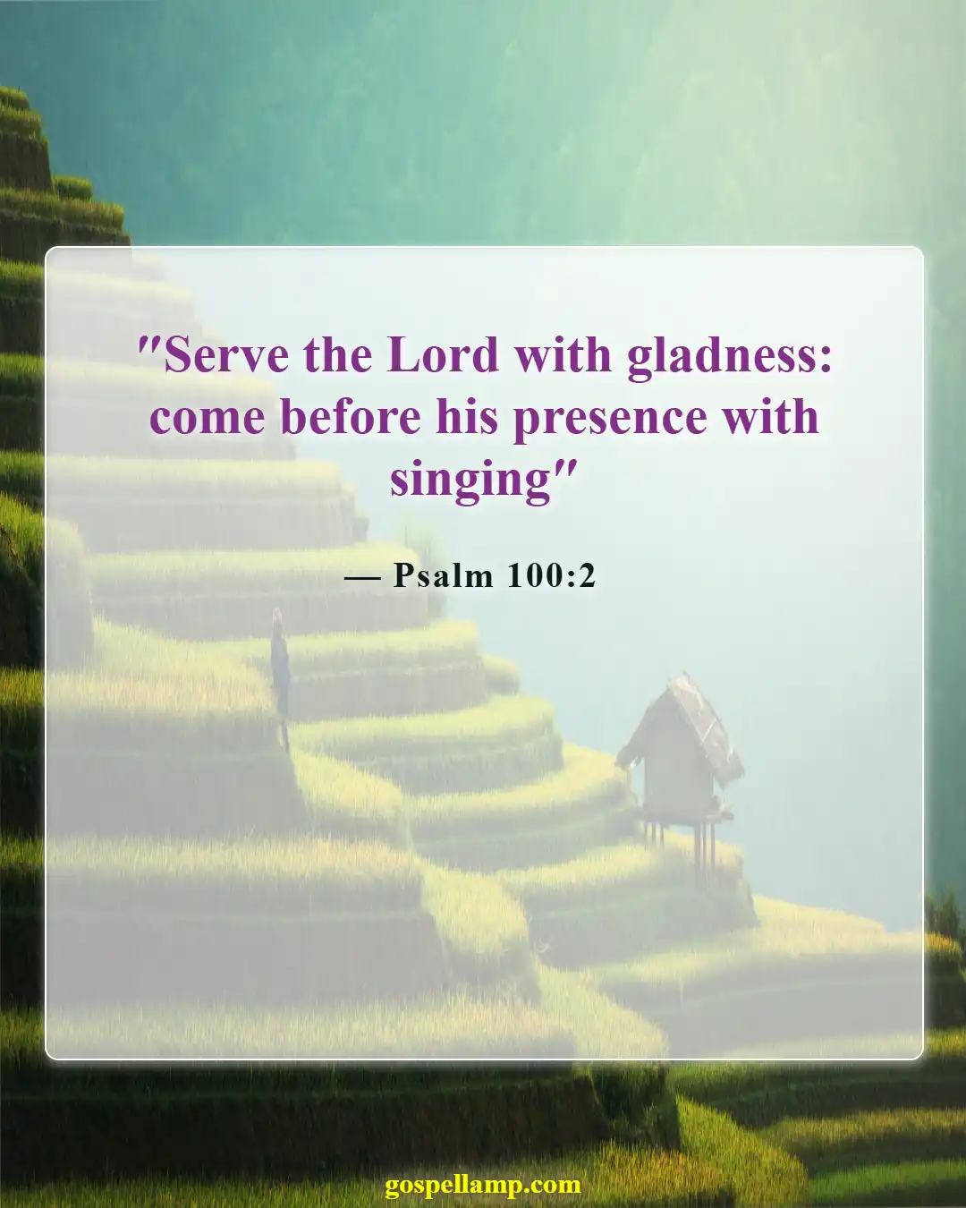 Bible Verses About Excitement (Psalm 100:2)