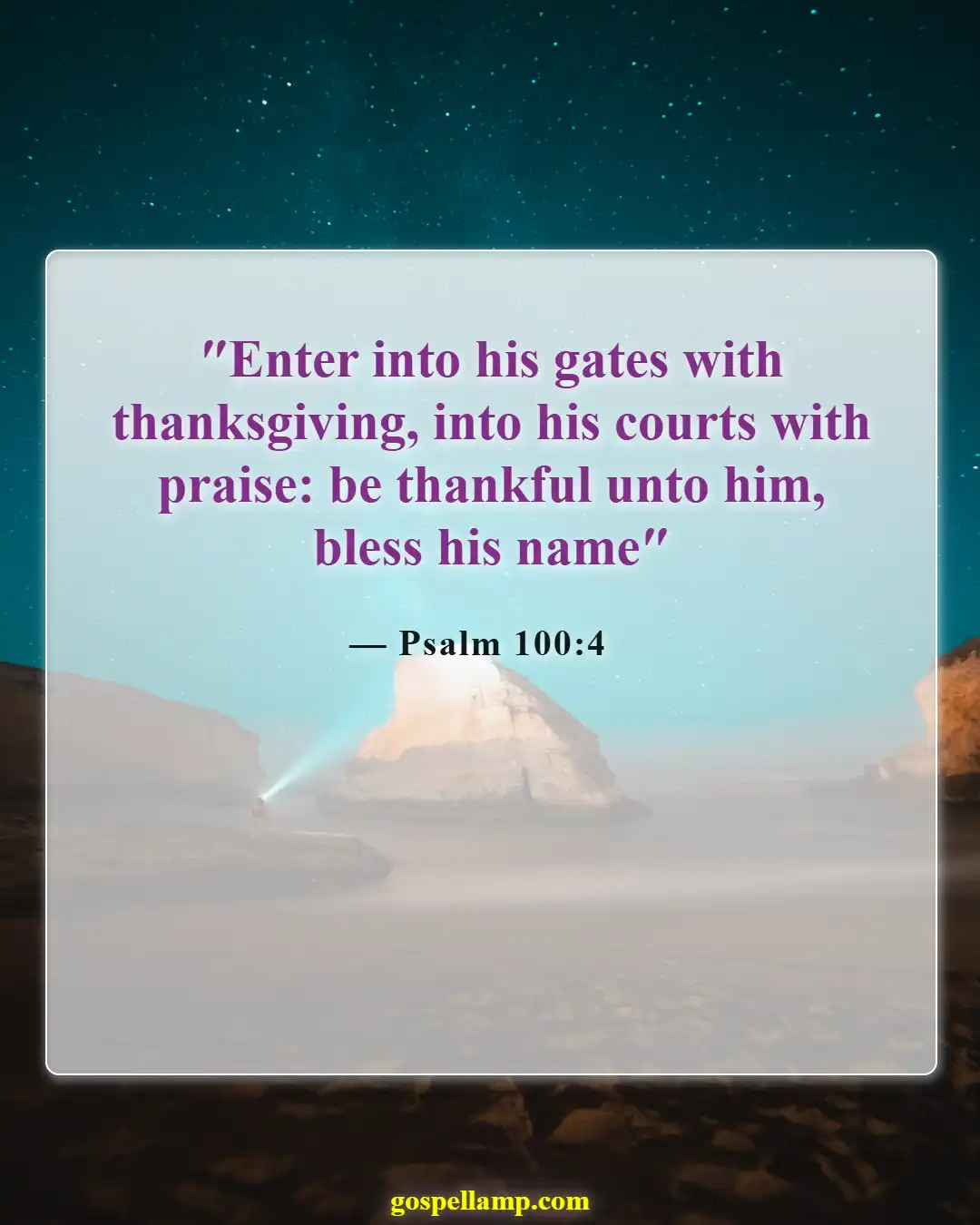 Psalm 100:4 :- Enter His gates with grateful hearts