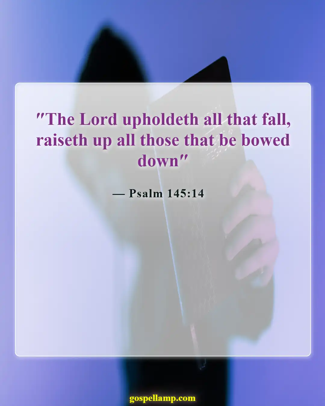 Bible Verses About Fall (Psalm 145:14)