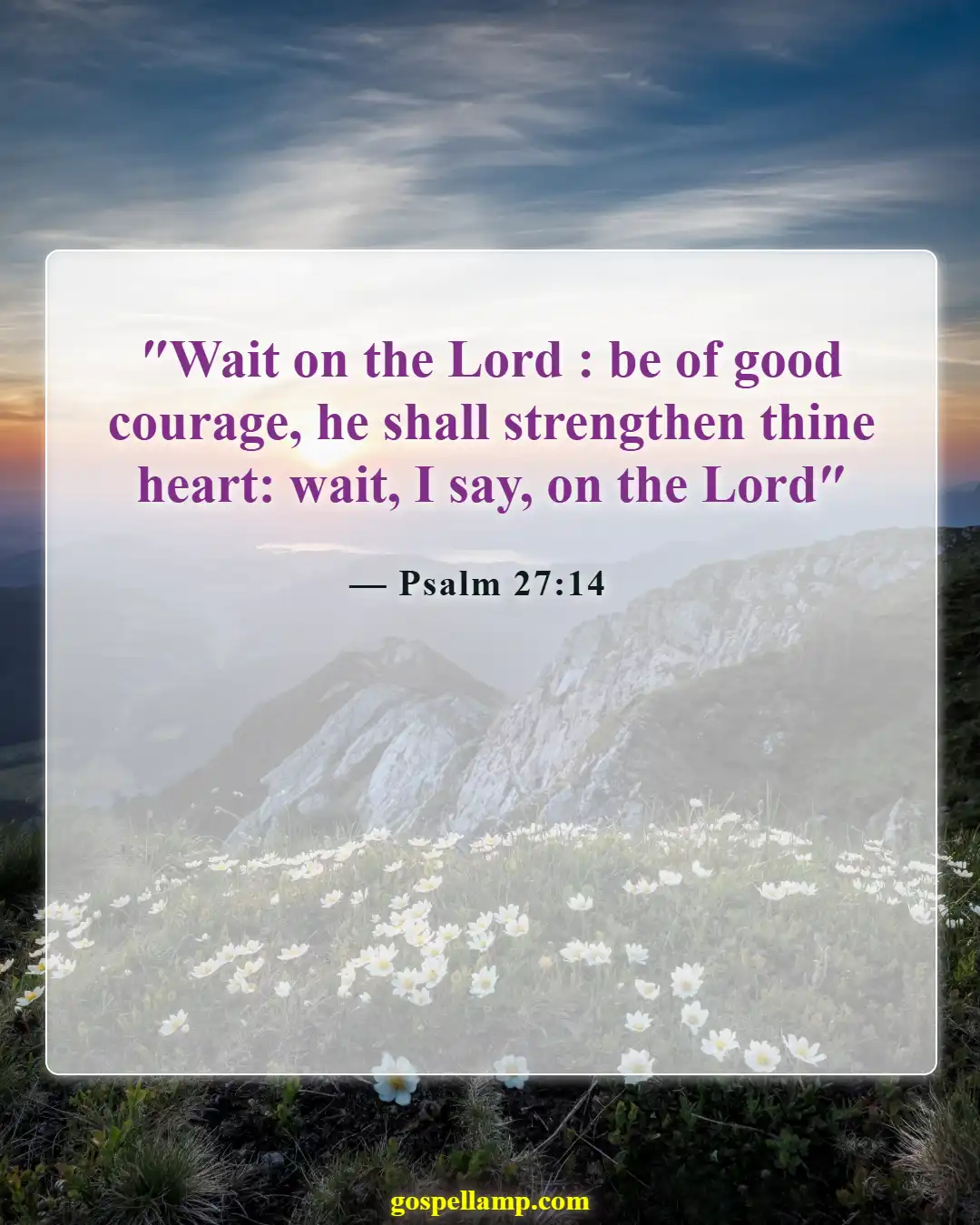 Psalm 27:14 :- Hopeful perseverance in the Lord's timing