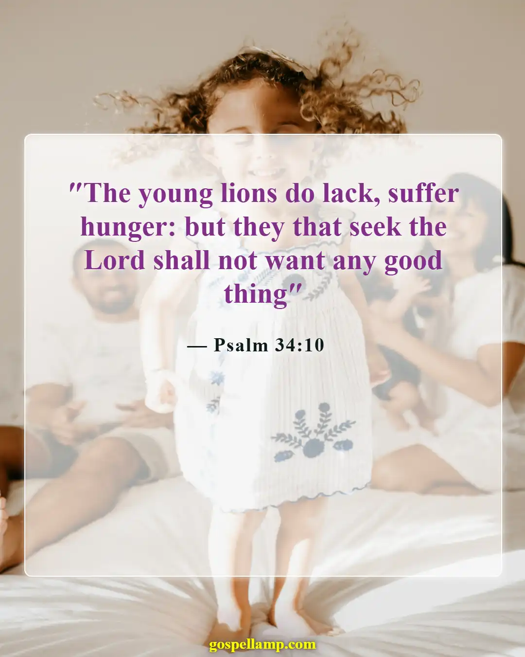 Psalm 34:10 :- Lack of want for those who seek