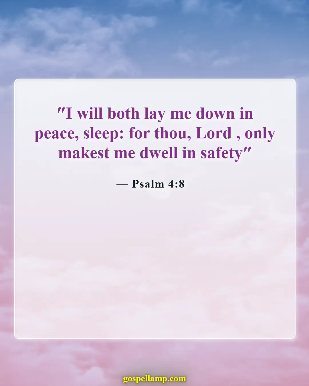 Psalm 4:8 :- Peaceful rest in God's protective presence