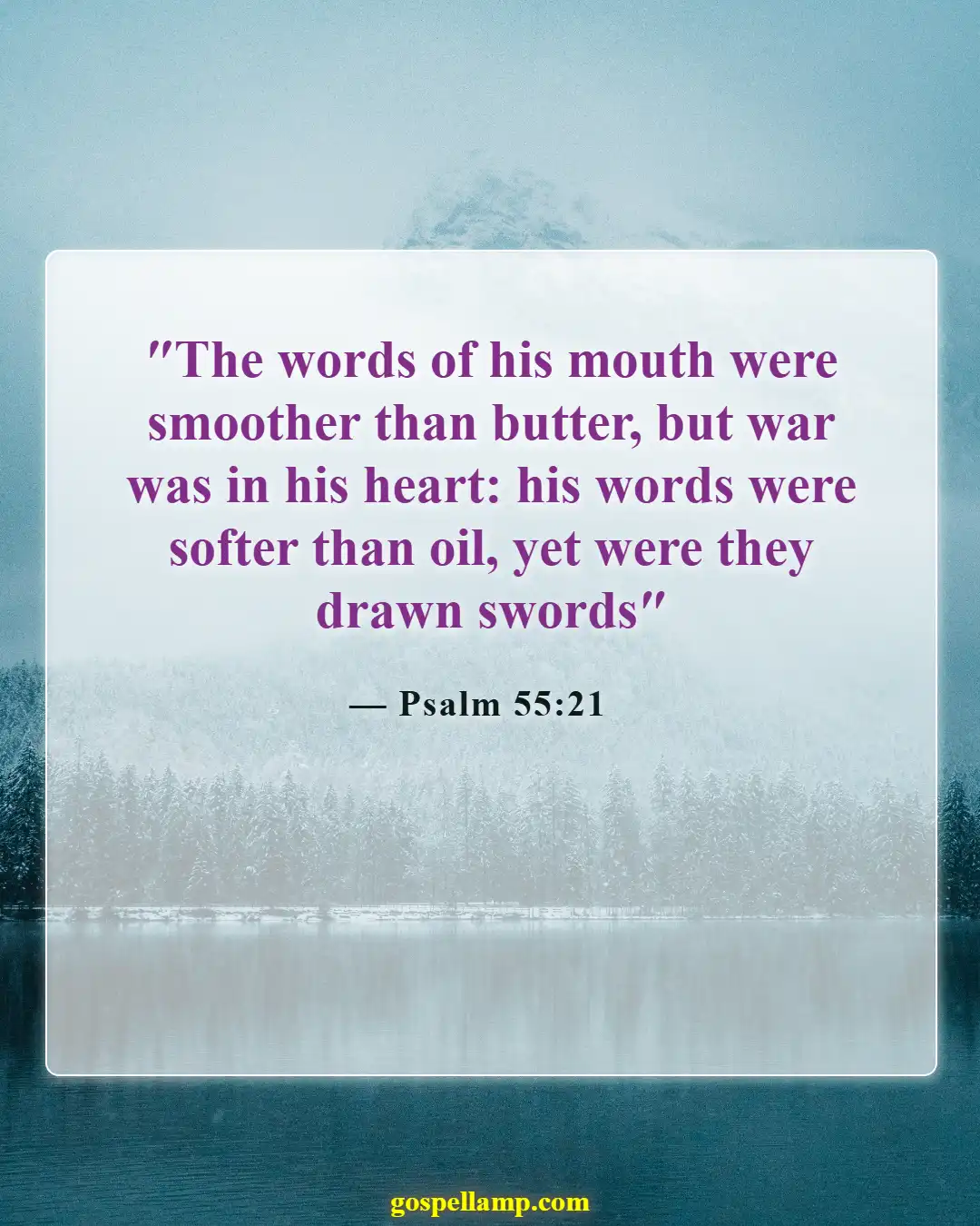 Bible Verses About Devil In Disguise (Psalm 55:21)