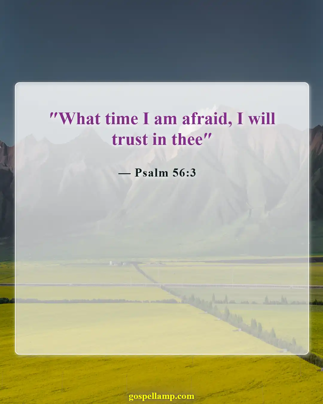 Psalm 56:3 :- Trusting God in times of fear