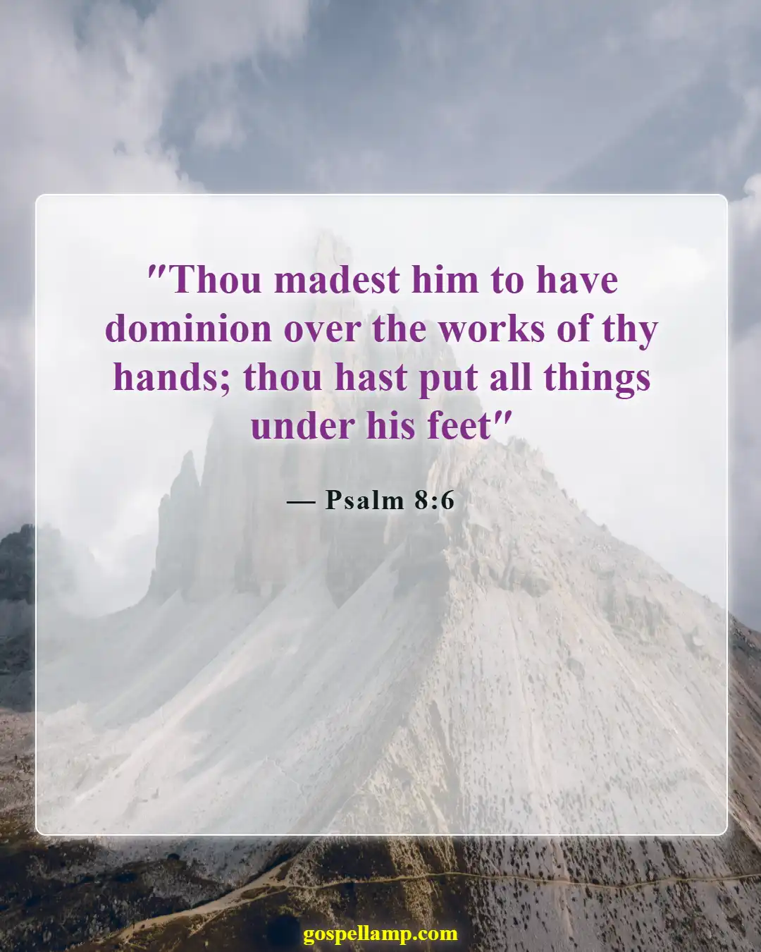 Bible Verses About Respecting God's Creation (Psalm 8:6)