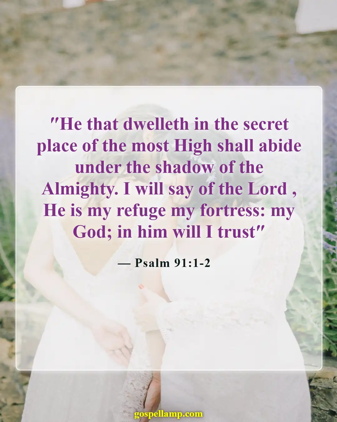 Bible Verses About Scared And Worried (Psalm 91:1-2)