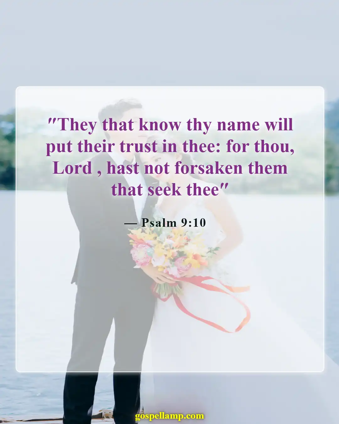 Psalm 9:10 :- Trust in God brings security and peace