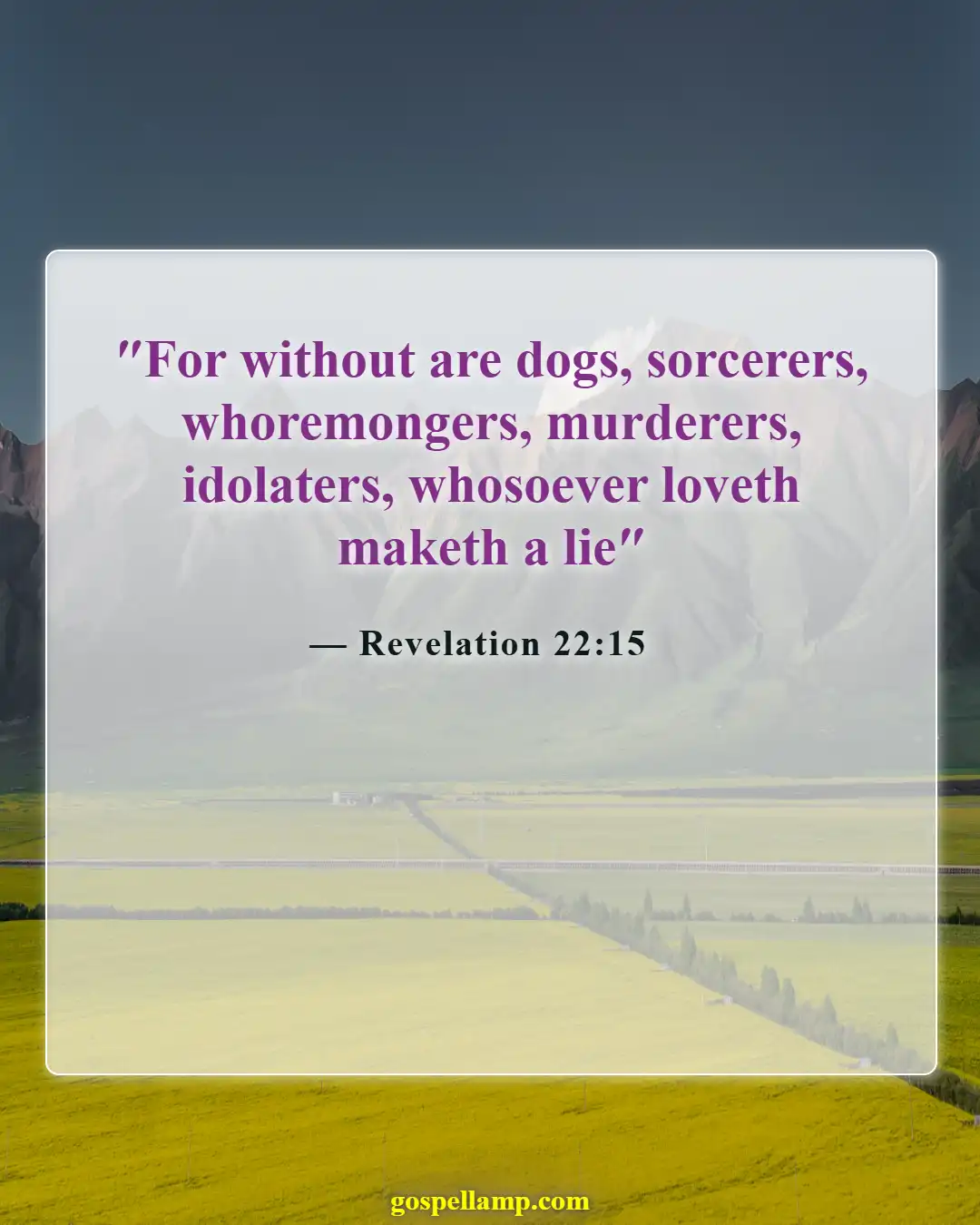 Revelation 22:15 :- Exclusion from heaven leads to eternal torment