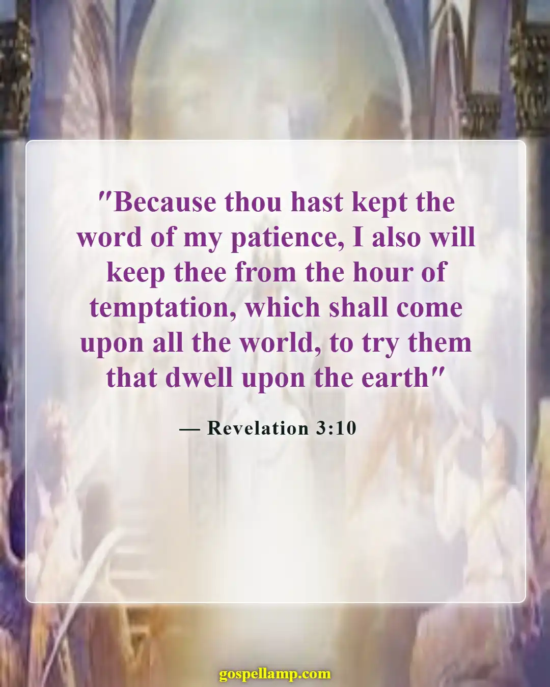 Revelation 3:10 :- Endurance promised during trials and tribulations