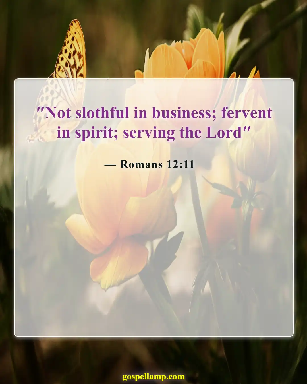 Bible Verses About Success And Hard Work (Romans 12:11)