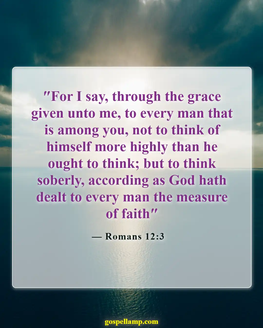 Romans 12:3 :- Humility in recognizing our spiritual gifts