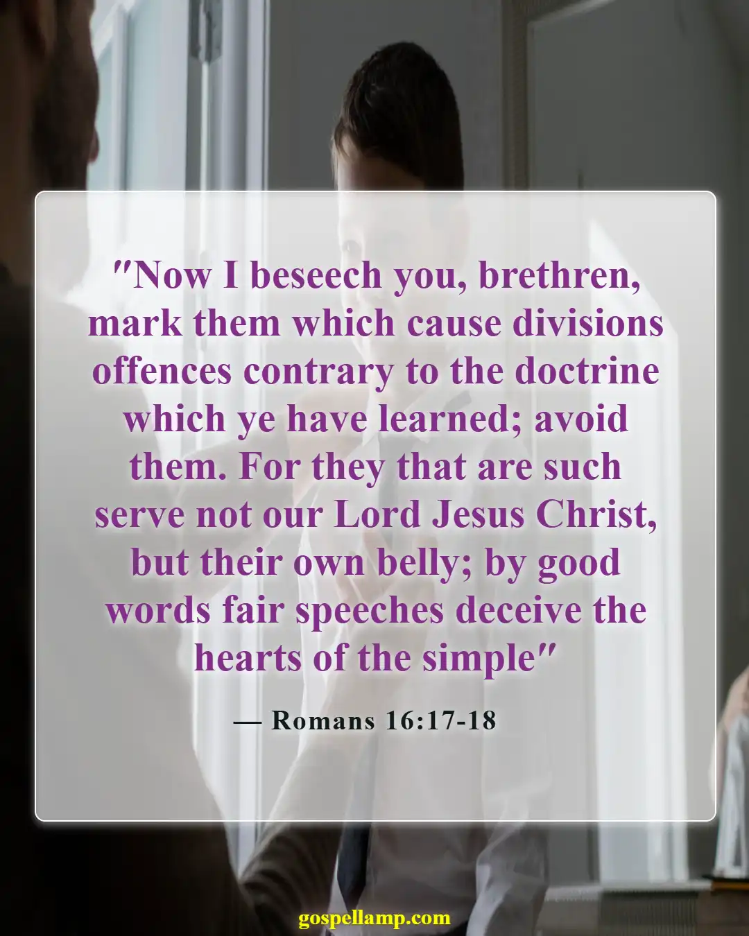 Bible Verses About Manipulation (Romans 16:17-18)