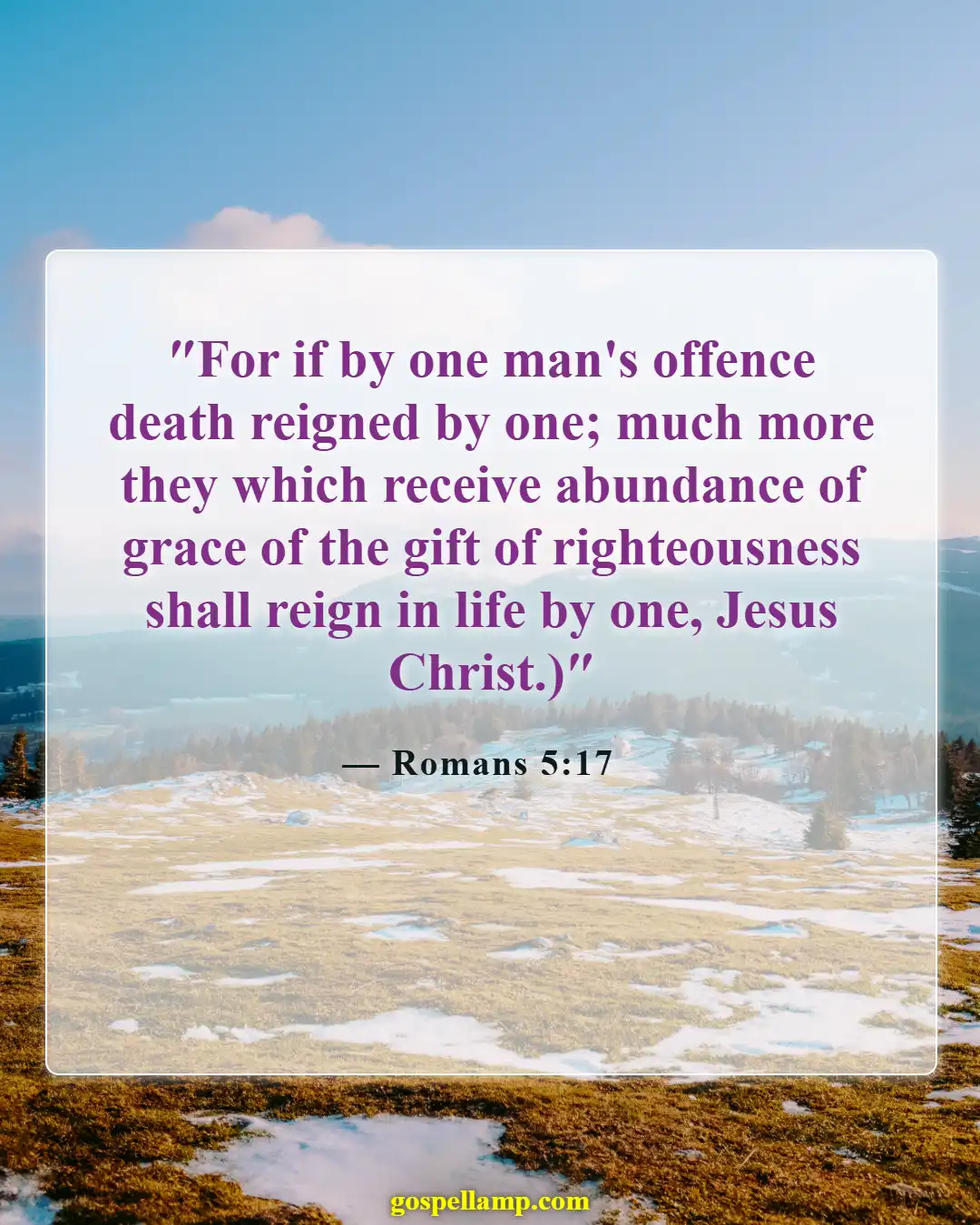 Bible Verses About Grace And Forgiveness (Romans 5:17)