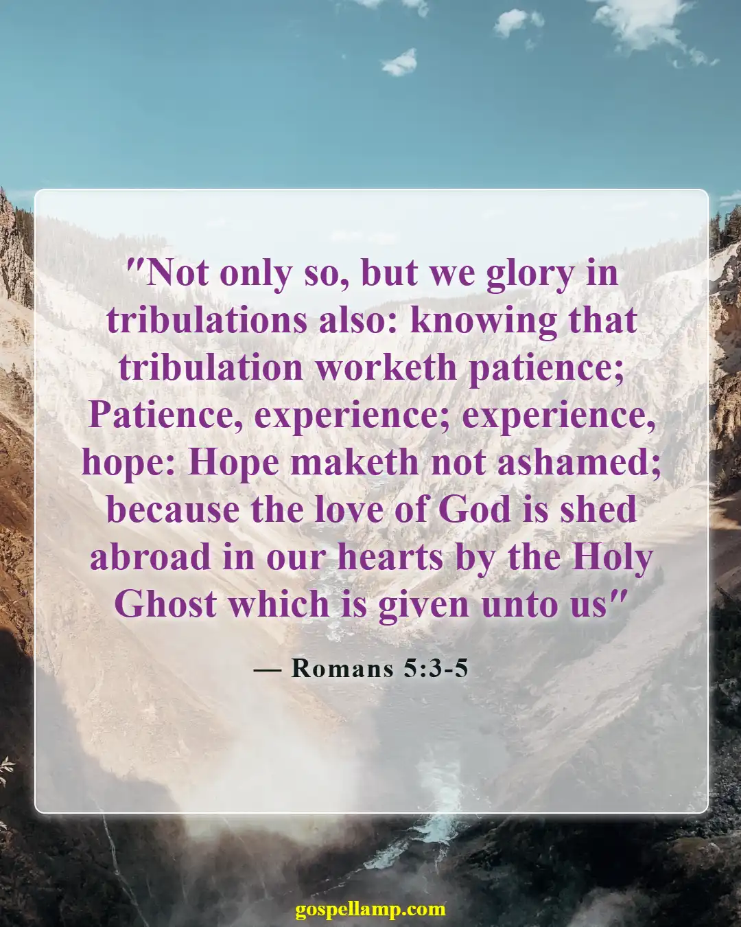 Romans 5:3-5 :- Hope grows through suffering and perseverance
