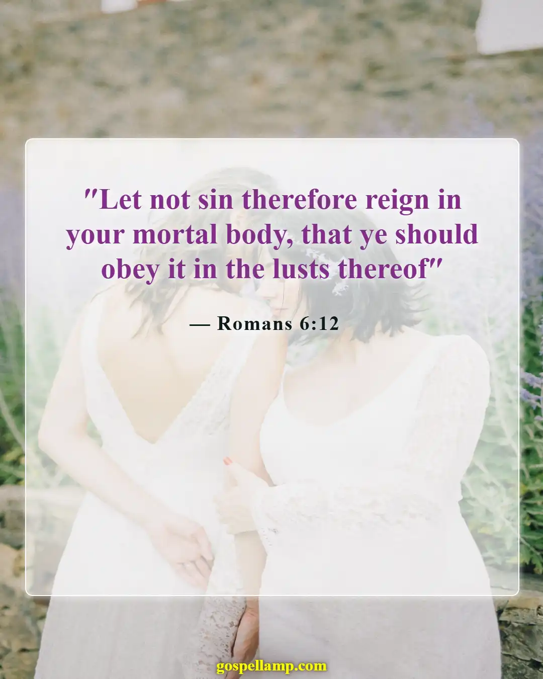 Romans 6:12 :- Resist sin, focus on righteous living