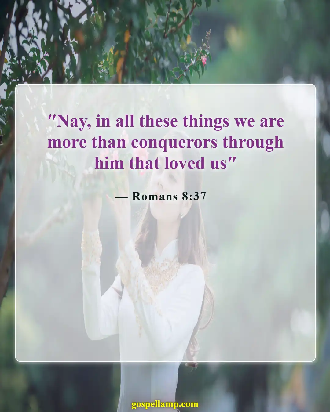 Romans 8:37 :- More than conquerors through Christ's love